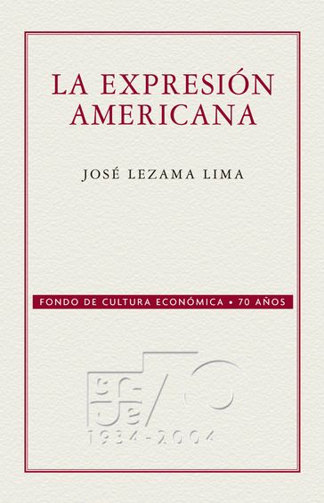 La expresión americana - Jose Lezama Lima