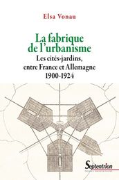 La fabrique de l urbanisme