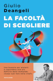 La facoltà di scegliere