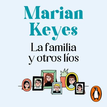 La familia y otros líos - Marian Keyes