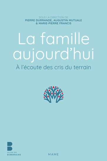 La famille aujourd'hui - Association Du Collège Des Bernardins