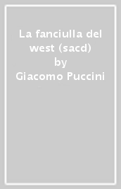 La fanciulla del west (sacd)