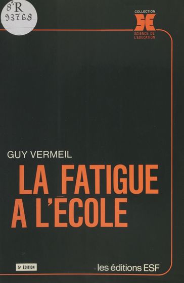 La fatigue à l'école - Guy Vermeil