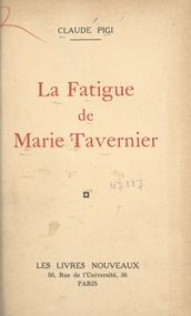 La fatigue de Marie Tavernier