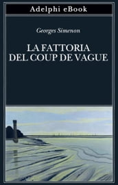 La fattoria del Coup de Vague