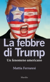 La febbre di Trump