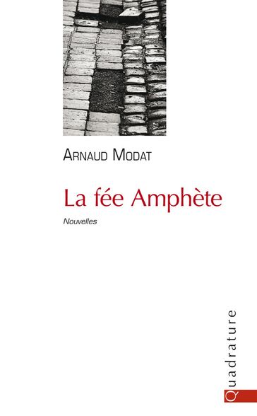 La fée Amphète - Arnaud Modat