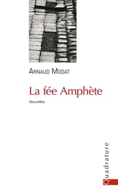 La fée Amphète