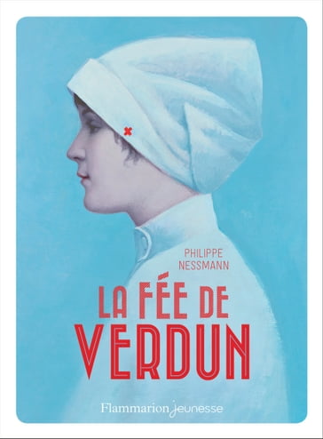 La fée de Verdun - François Roca - Philippe Nessmann