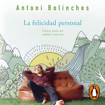 La felicidad personal - Antoni Bolinches