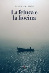 La feluca e la fiocina