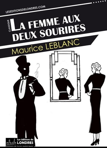 La femme aux deux sourires - Maurice Leblanc