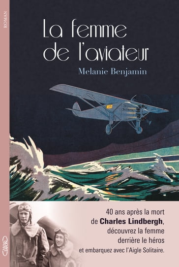 La femme de l'aviateur - Melanie Benjamin