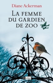 La femme du gardien de zoo