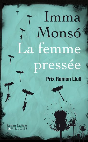 La femme pressée - Imma Monsó