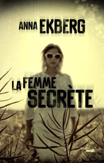 La femme secrète - Extrait - Anna Ekberg