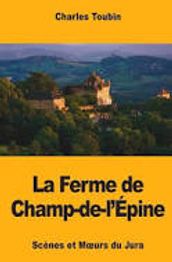 La ferme de Champ-de-l Épine