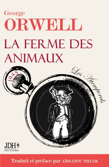 La ferme des animaux - Aissatou Thiam - Orwell George