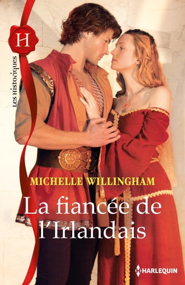 La fiancée de l'Irlandais - Michelle Willingham