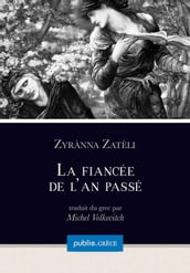 La fiancée de l an passé