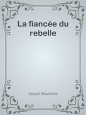 La fiancée du rebelle