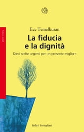 La fiducia e la dignità