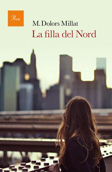 La filla del Nord - M. Dolors Millat