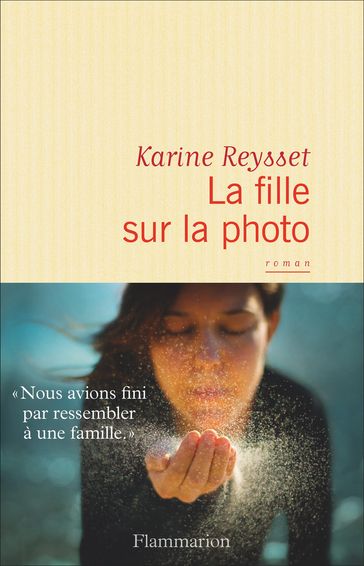 La fille sur la photo - Karine Reysset