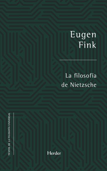 La filosofía de Nietzsche - Eugen Fink