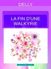 La fin d une Walkyrie