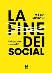 La fine dei social