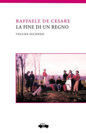 La fine di un regno. 2.