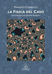 La fisica del Caso