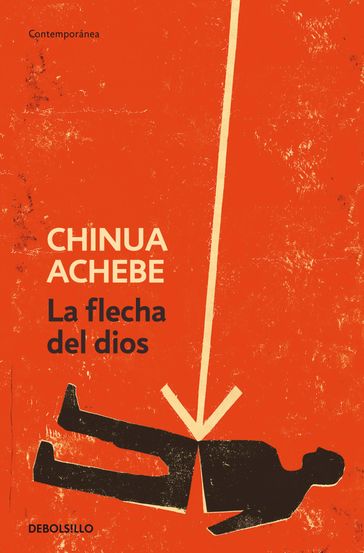 La flecha del dios - Achebe Chinua