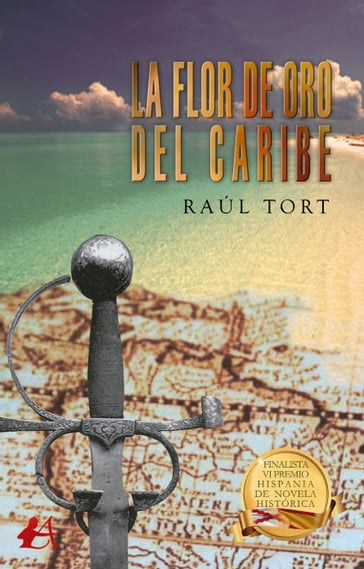 La flor de oro del Caribe - Raúl Tort