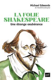 La folie Shakespeare