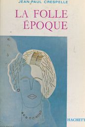 La folle époque