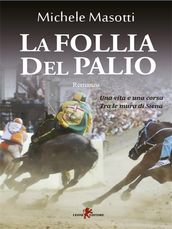 La follia del palio