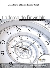 La force de l Invisible