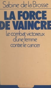 La force de vaincre