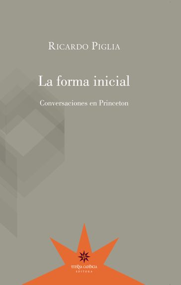 La forma inicial - Ricardo Piglia