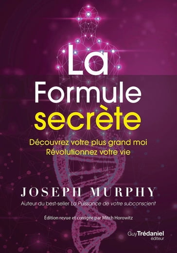 La formule secrète - Joseph Murphy - Mitch Horowitz
