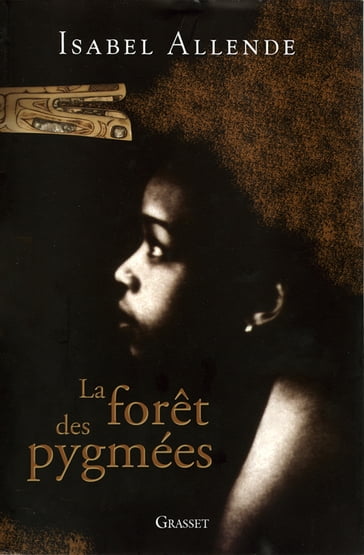 La forêt des pygmées - Isabel Allende