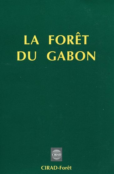 La forêt du Gabon - G. De Saint-Aubin