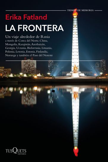 La frontera - Erika Fatland