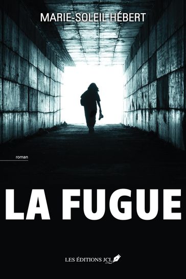 La fugue - Marie-Soleil Hébert