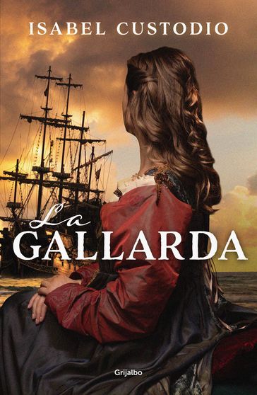 La gallarda - Isabel Custodio