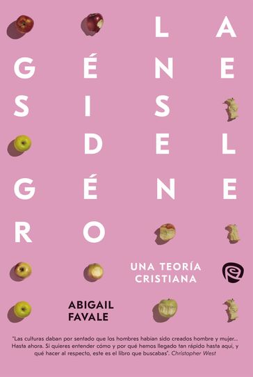 La génesis del género - Abigail Favale