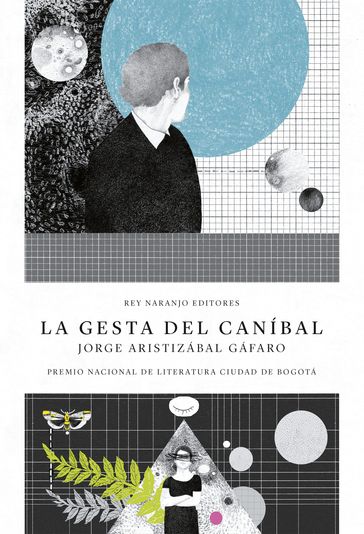 La gesta del caníbal - Jorge Aristizábal Gáfaro