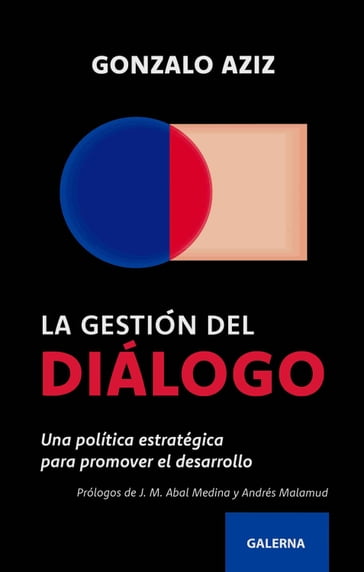 La gestión del diálogo - Gonzalo Aziz